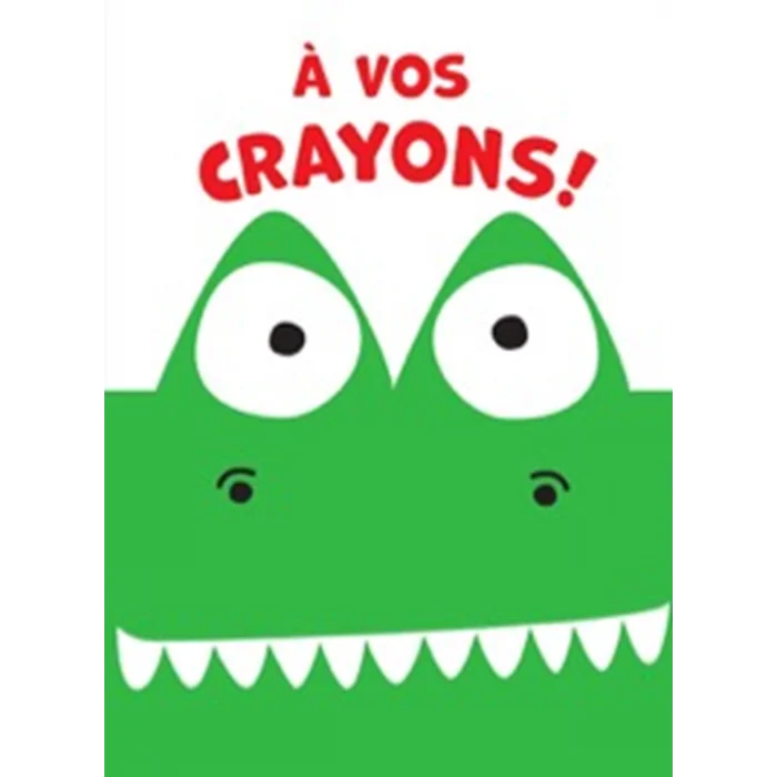 À vos crayons - Crocodile 0 - 3 ans - Maroc