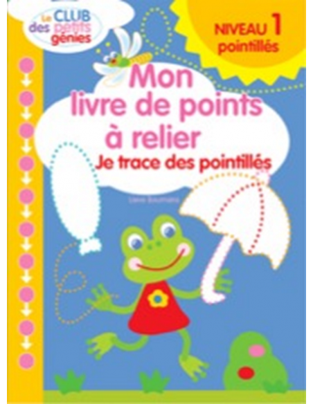 Mon livre de points à relier NIVEAU 1 Livres & Activités - 