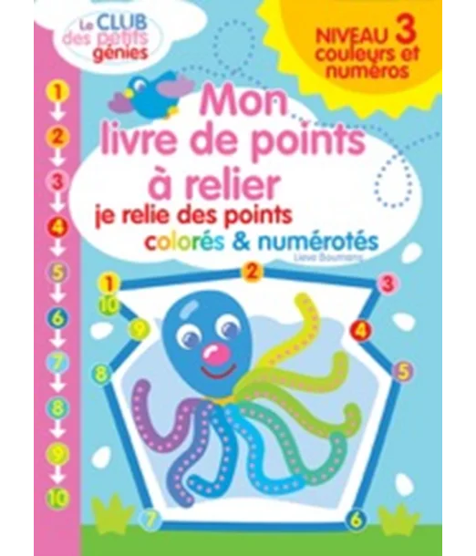 Mon livre de points à relier NIVEAU 3 Livres & Activités - 