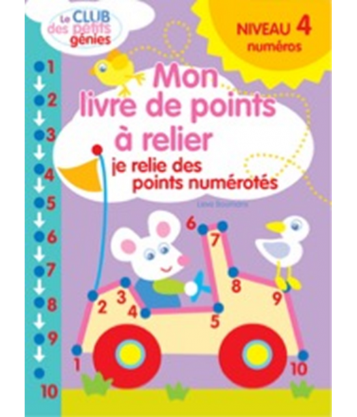 Mon livre de points à relier NIVEAU 4 Livres & Activités - 